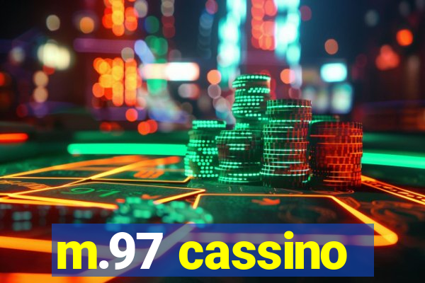 m.97 cassino